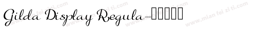 Gilda Display Regula字体转换